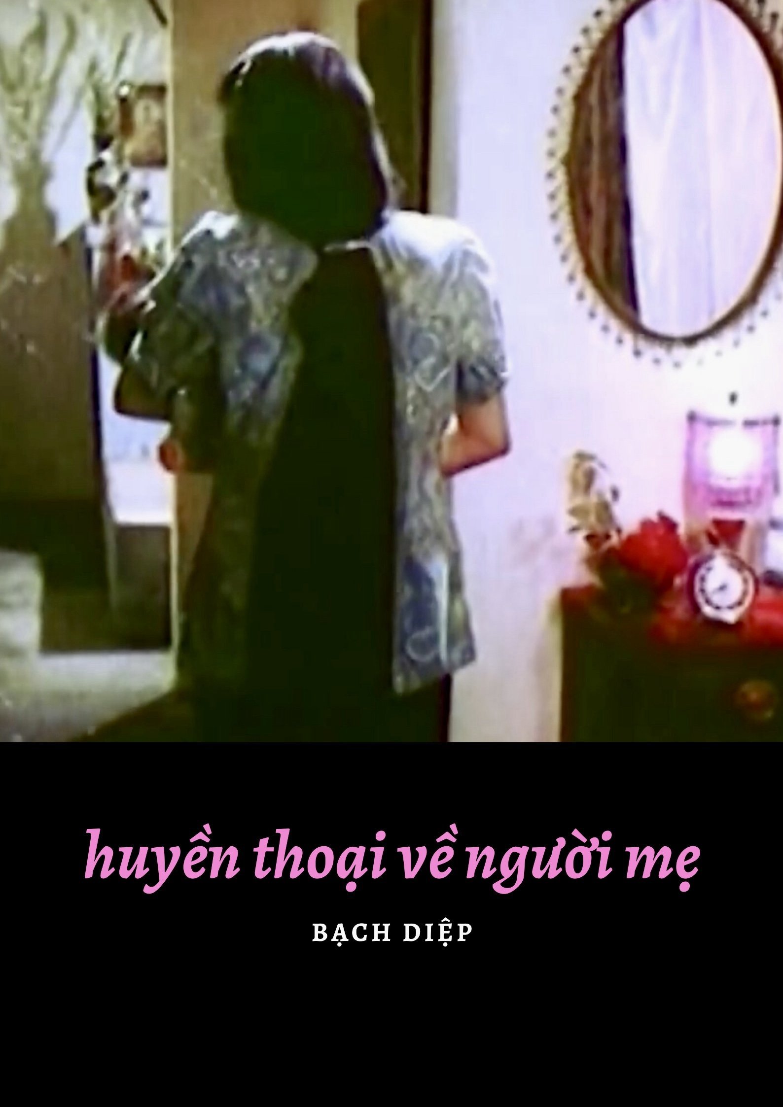 Huyền Thoại Về Người Mẹ Huyền Thoại Về Người Mẹ