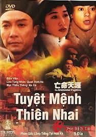 Tuyệt Mệnh Thiên Nhai Tuyệt Mệnh Thiên Nhai