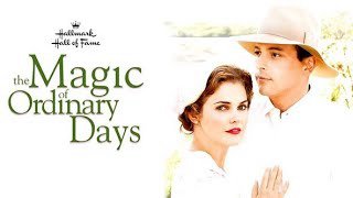 The Magic Of Ordinary Days The Magic Of Ordinary Days