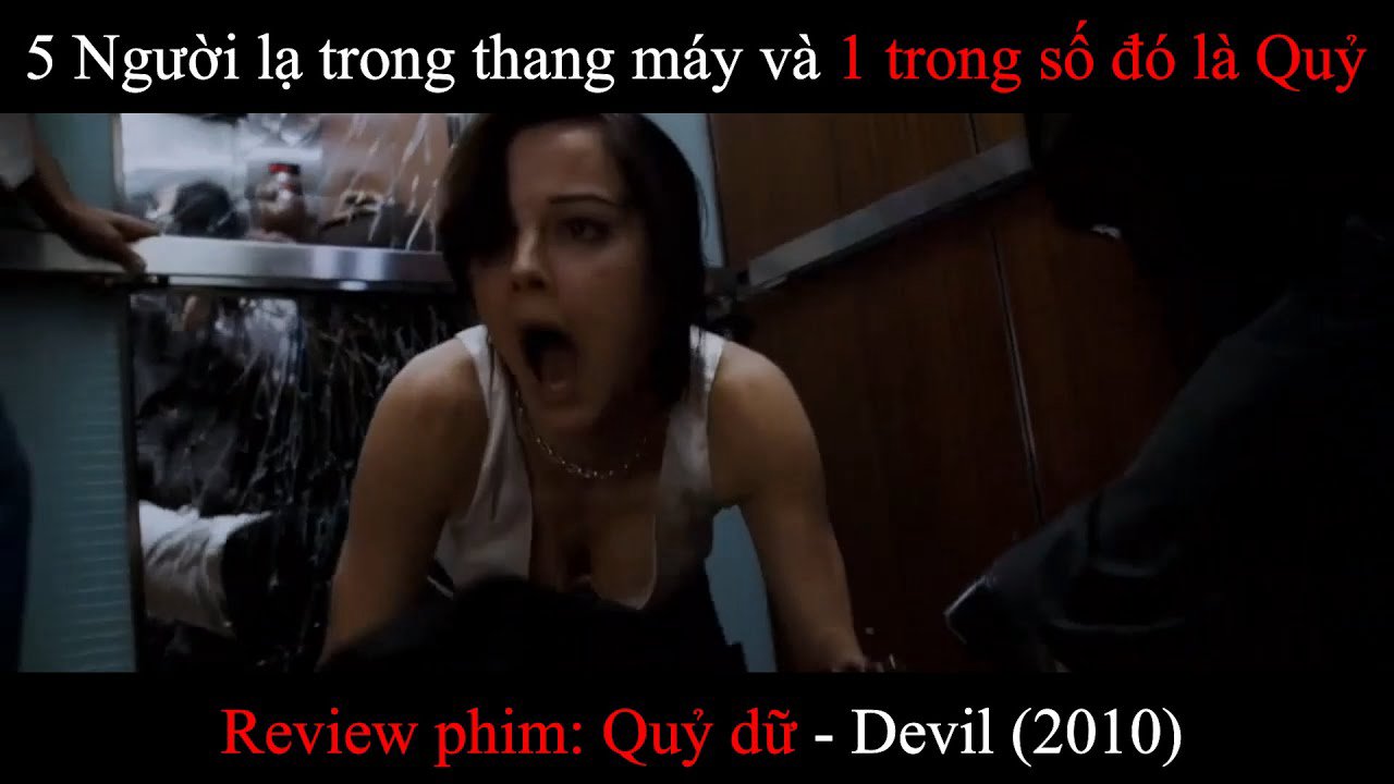Quỷ Dữ Trong Thang Máy Quỷ Dữ Trong Thang Máy
