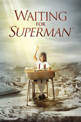 Waiting For &Quot;Superman&Quot;
