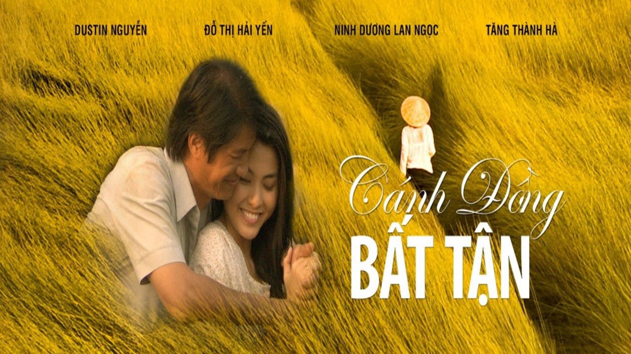 Cánh Đồng Bất Tận Cánh Đồng Bất Tận