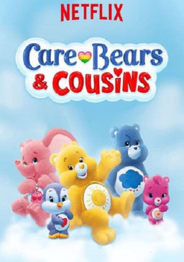 Care Bears &Amp; Cousins (Phần 2)