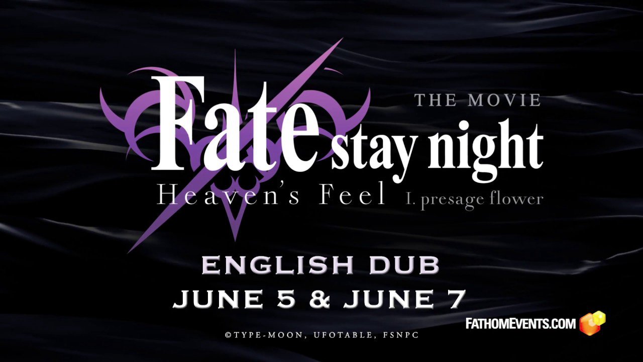 Fate/Stay Night: Heaven&Amp;#X27;S Feel - I. Presage Flower Fate/Stay Night: Heaven&Amp;#X27;S Feel - I. Presage Flower
