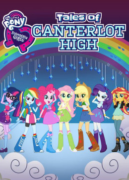 Những Cô Gái Equestria: Câu Chuyện Trường Trung Học Canterlot