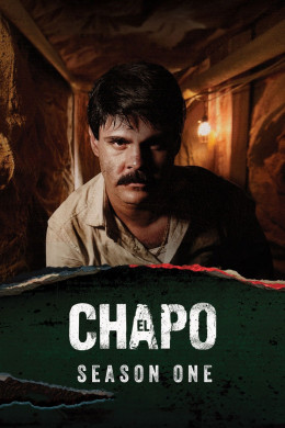 El Chapo (Season 1) 2017