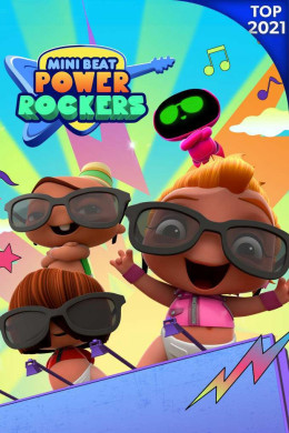 Mini Beat Power Rockers (Season 1) 2017