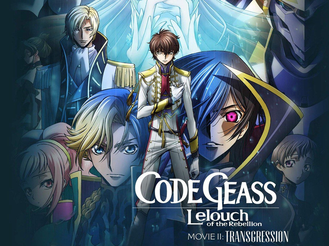 Code Geass: Lelouch Of The Rebellion Ii - Transgression Code Geass: Lelouch Of The Rebellion Ii - Transgression