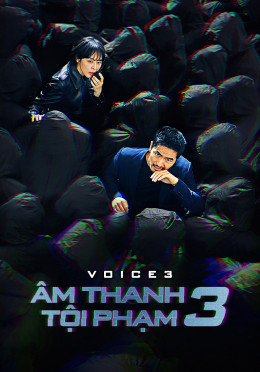 Âm Thanh Tội Phạm 3 2019