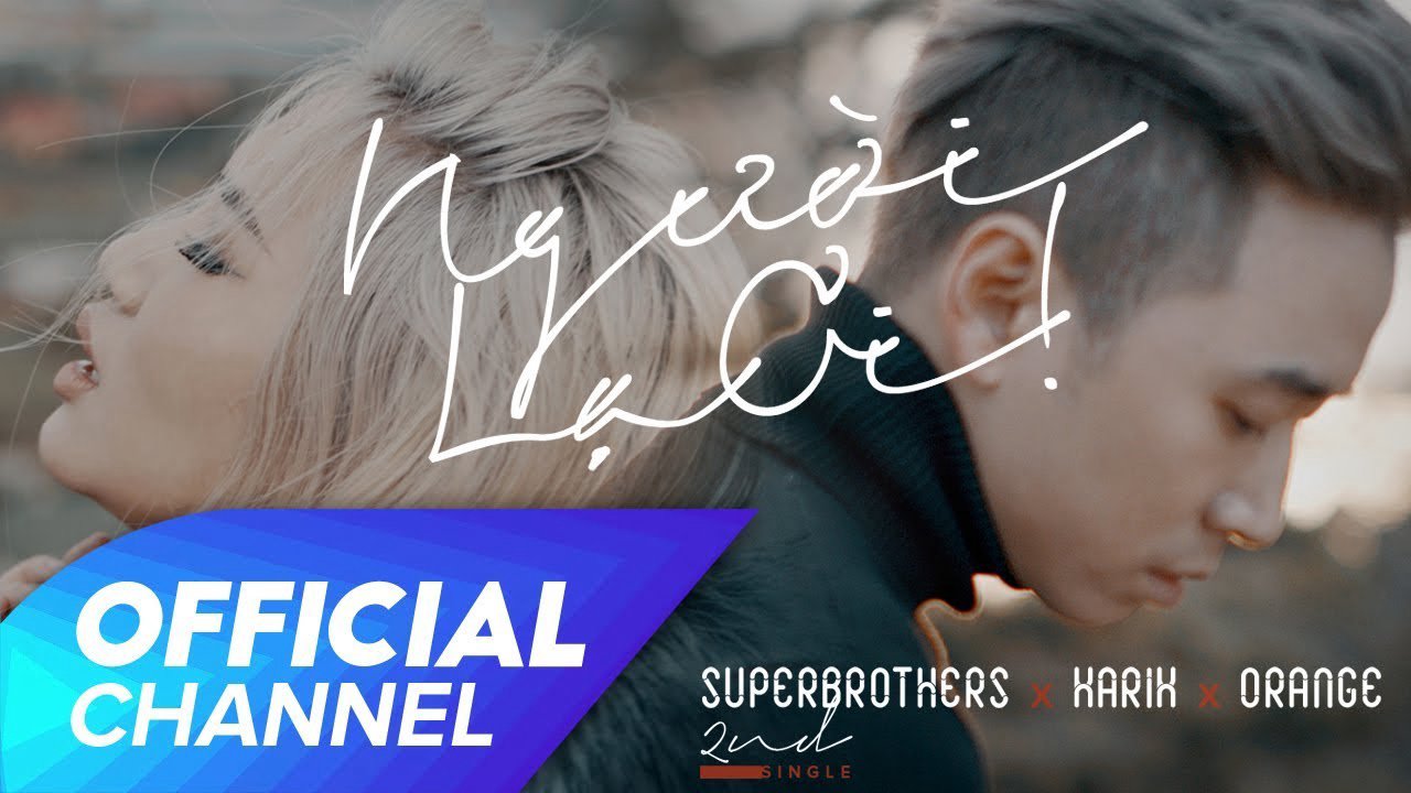 Người Lạ Ơi Người Lạ Ơi
