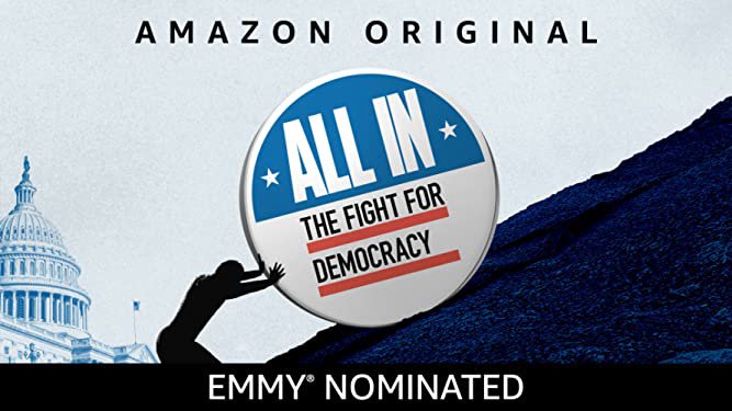 All In: The Fight For Democracy All In: The Fight For Democracy