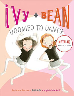 Ivy   Bean: Doomed to Dance 2021