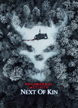 Paranormal Activity: Next Of Kin