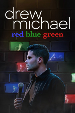 Drew Michael: Đỏ Xanh Dương Xanh Lá