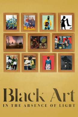 Black Art: In the Absence of Light 2021