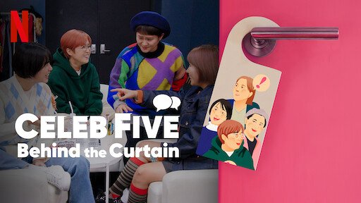 Celeb Five: Phía Sau Bức Màn Celeb Five: Phía Sau Bức Màn