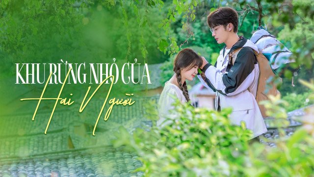 Khu Rừng Nhỏ Của Hai Người Khu Rừng Nhỏ Của Hai Người