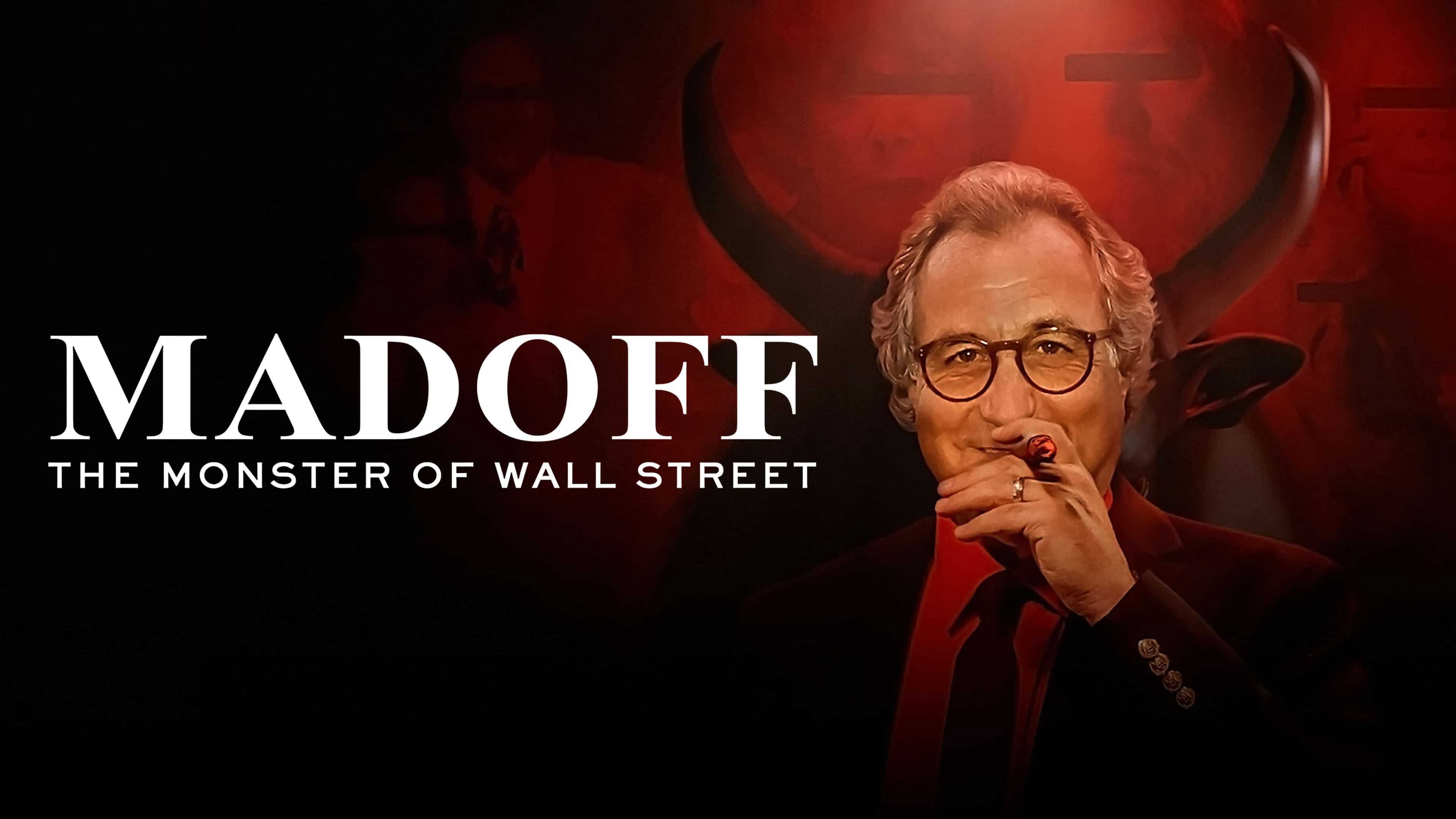 Madoff: Quái Vật Phố Wall Madoff: Quái Vật Phố Wall