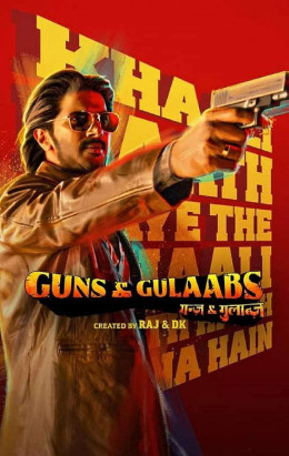 Guns & Gulaabs 2023
