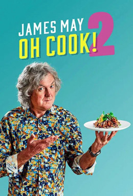 James May: Oh Cook! (Season 2) 2023