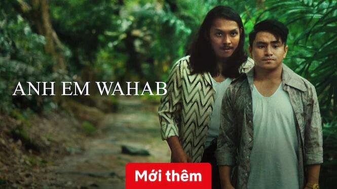 Anh Em Wahab Anh Em Wahab