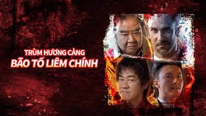 Trùm Hương Cảng: Bão Tố Liêm Chính Trùm Hương Cảng: Bão Tố Liêm Chính