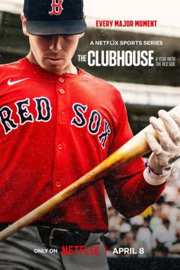 The Clubhouse: A Year with the Red Sox 2025